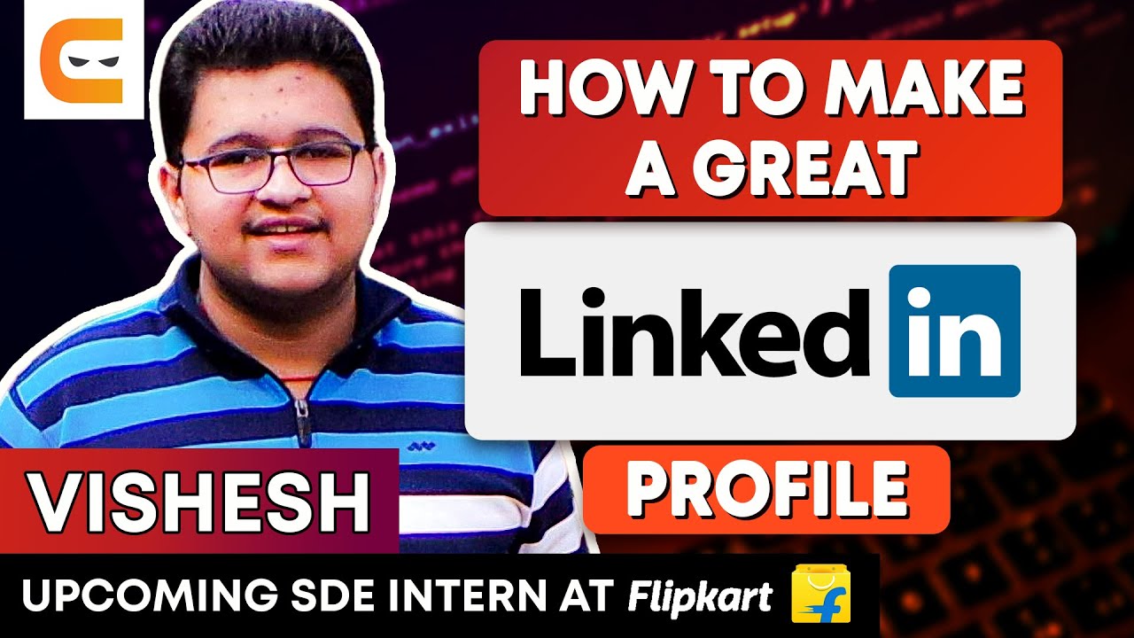How To Make A Great LinkedIn Profile | Coding Ninjas