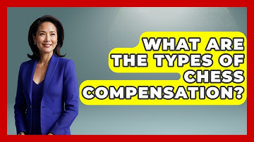 What Are The Types Of Chess Compensation? - The Chess Codex