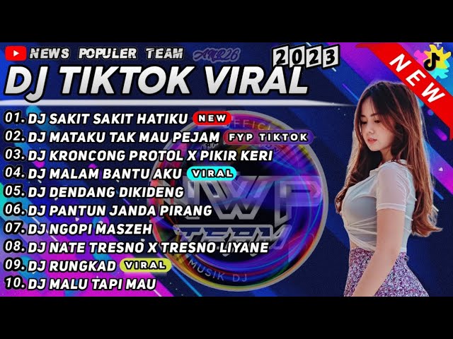 DJ TIKTOK TERBARU 2023 - DJ SAKIT SAKIT HATIKU REMIX || TUHAN IKHLASKAN HATIKU TUK BISA MELEPASNYA class=