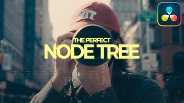 Creating the PERFECT NODE TREE For Any Camera | DaVinci Resolve Tutorial