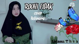 Sholawat merdu || ROUHI FIDAK - voc Bebiraira