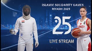 Live: Riyadh 2025 Islamic Solidarity Games - Day 10 | 17th November 2025