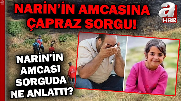 Narin'in Amcası Sorguda Ne Anlattı? Narin'in DNA'sı Neden Aracından Çıktı? | A Haber