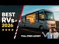 Best Motorhomes for Full-Time Living in 2026 🇺🇸 | Top Luxury RVs for Comfort, Space & Freedom