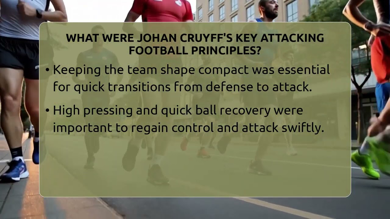 What Were Johan Cruyff's Key Attacking Football Principles? - Epic Sports Tales