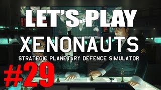 Let's Play Xenonauts (part 29 - Alien Base Detected)