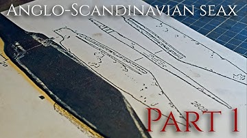 Recreating an Anglo-Scandinavian Seax | Part 1: Forging The Blade
