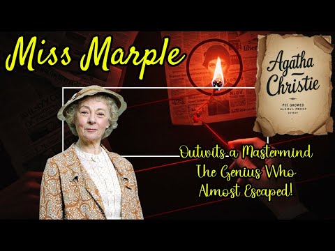 Miss Marple Outwits a Mastermind: The Genius Who Almost Escaped!