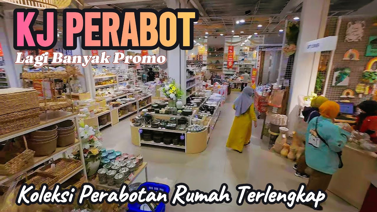REKOMENDASI TEMPAT BELANJA PERABOTAN RUMAH TANGGA DI KJ PERABOT CABANG LUBANG BUAYA