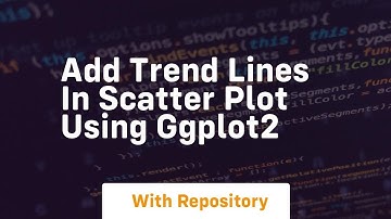 add trend lines in scatter plot using ggplot2
