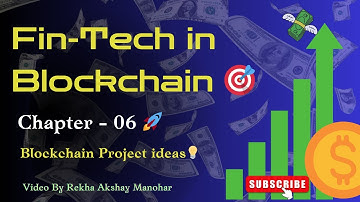 FinTech 🚀 | Blockchain Project Ideas 💡| Chapter 6  #blockchain #projectideas #hindi