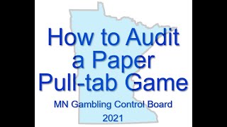 How to Audit a Paper Pull-tab Game