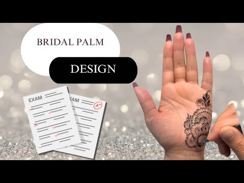 Final Exam Henna Art Bridal Palm Design Tutorial