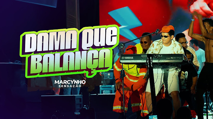 DAMA QUE BALANÇA - Marcynho Sensação (Ao Vivo em Maceió)
