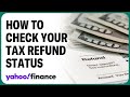 How to check the status of your IRS tax refund