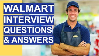 WALMART Interview Questions & Answers 2020! (Walmart Interview Process, Tips and ANSWERS!)