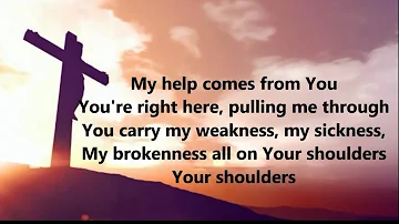 Shoulders- For King & Country- Lyrics on Screen