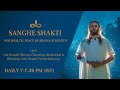 Sanghe Shakti - Day 11 of Chanting, Meditation &amp; Blessings for Health, Strength &amp; Peace of Mind