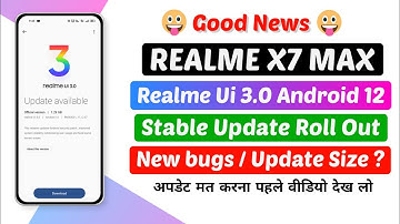 Realme Ui 3.0 Stable Update For Realme x7 Max || Realme x7 Max Realme ui 3.0 Stable update Received