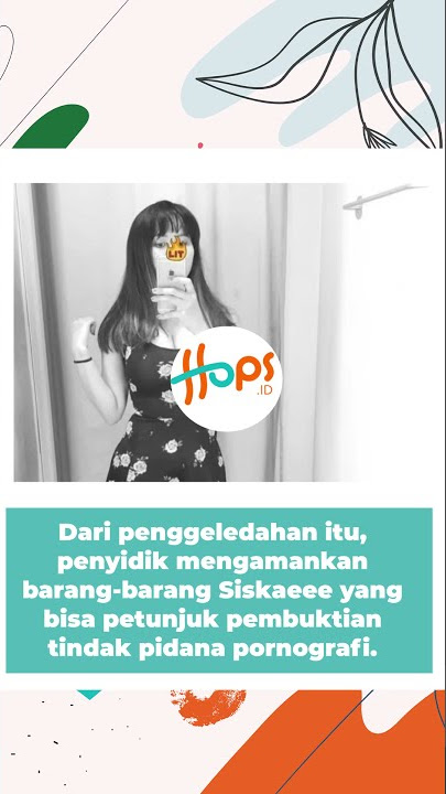 Video detik-detik Siskaeee ditangkap, kos digeledah ditanya-tanya ini