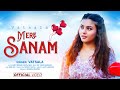 Mere sanam official  valentines day 2024 special romantic song  love song by vatsala