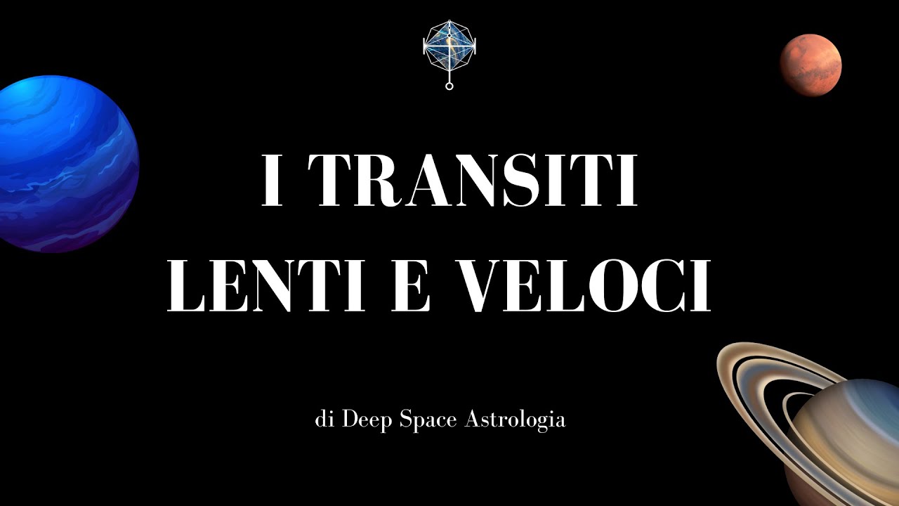 Come RICONOSCERE i Transiti VELOCI e LENTI?