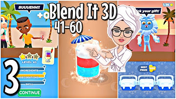 Blend It 3D Gameplay Walkthrough Part 3 | Level 41 - 60