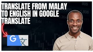How to translate from Malay to English in Google translate app screenshot 4