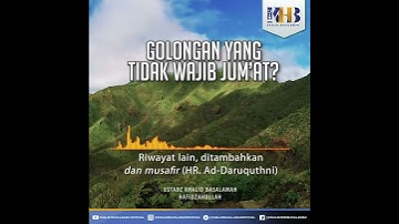 [KHB VIDGRAM] Golongan Yang Tidak Wajib Jum
