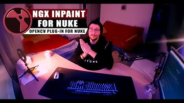 OpenCV Plug-in for Nuke - NGX InPaint For Nuke Series