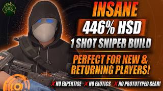 INSANE 446% HSD?😮 1 SHOT SNIPER NO EXPERTISE! NEW & RETURNING Players! Division 2 #thedivision2 #pve