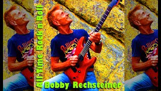 Bobby Rechsteiner - Old Time Rocknroll