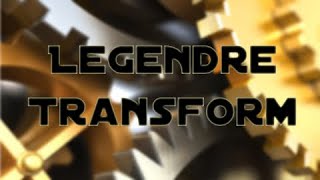 Legendre Transform