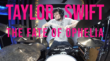 Taylor Swift - The Fate of Ophelia (DRUM COVER)