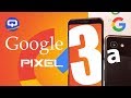 Обсуждаем Google Pixel 3a, Xiaomi лучше? / QUKE.RU /