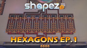 HEXAGONS | Shapez 2 Hexagonal - EP.1
