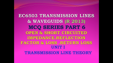 EC6503 MCQ | Transmission lines and waveguides MCQ | TLW MCQ | Transmission line theory PART 6