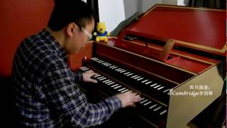 东京热 古钢琴版 18 Tokyo Hot Harpsichord By Cambridge李劲锋 在大键琴上演奏东京热主题曲是什么体验