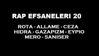 RAP EFSANELERI 20: Eypio ft. Allame, Rota, Ceza, Mero, Gazapizm, Hidra, Saniser (KHRONOS BEATS) Resimi