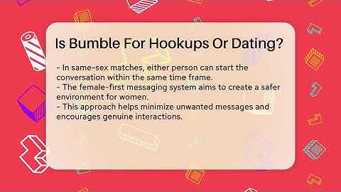 Is Bumble For Hookups Or Dating? - Everyday-Networking