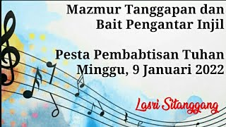 Mazmur Tanggapan - Pesta Pembabtisan Tuhan -9 Januari 2022-Tahun C - Lasri Sitanggang