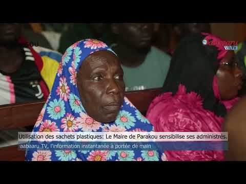 UTILISATION DES SACHETS PLASTIQUES : Le Maire de Parakou Zimé Chabi sensible ses administrés