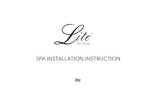 EU Version -  Lite by MSPA 2021 Installation Instruction