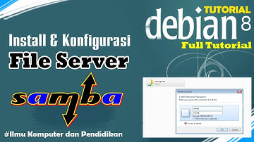 Cara Install dan Konfigurasi File Server Samba Debian 8