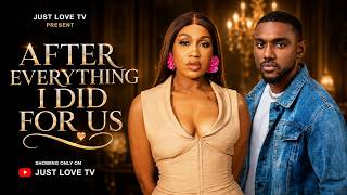 After Everything I Did For Us [ Ebube Nnwagbo, Eddy Watson] - Ng