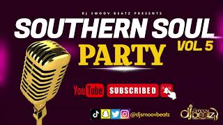 SOUTHERN SOUL PARTY  VOL  5