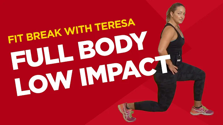 Fit Break: Full Body Low Impact with Teresa