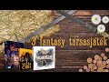 3 Fantasy 🐲⚔️ társasjáték