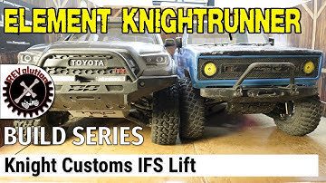 Element Knightrunner - Build Series - Knight Customs IFS Lift