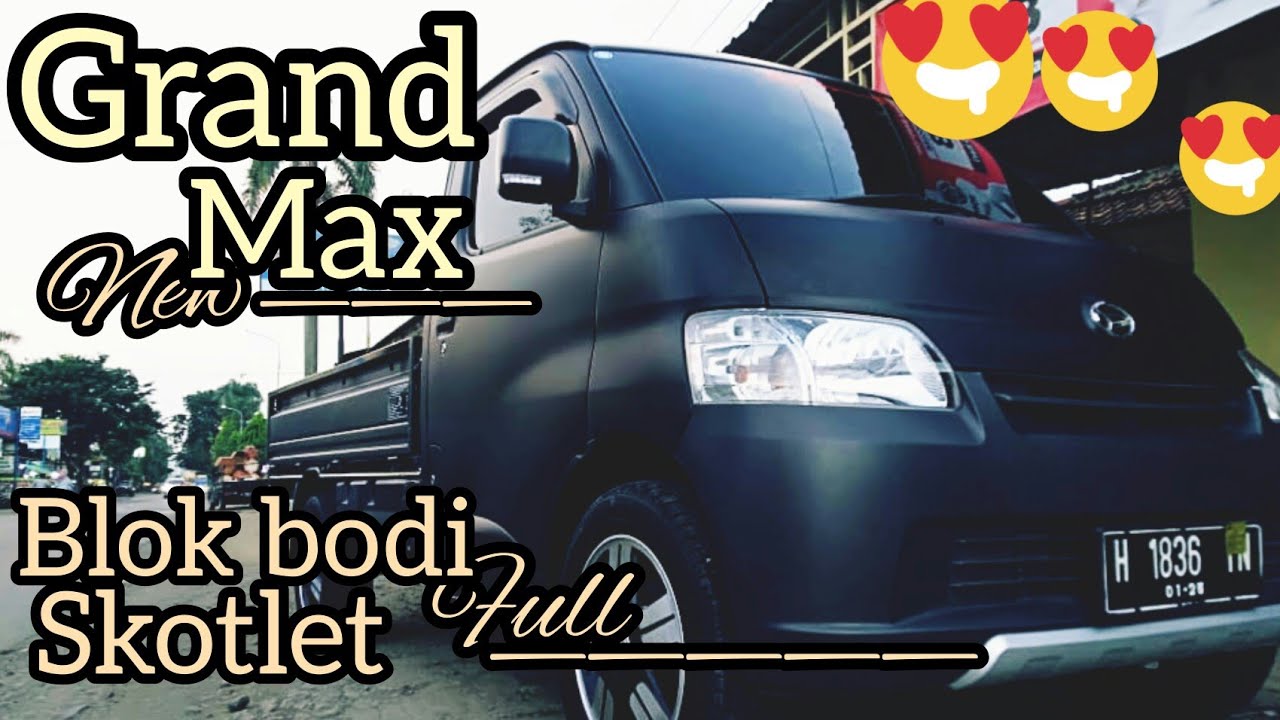 Sticker Full Bodi GRAND MAX Pic Up Hitam Doff Modifikasi Simple YouTube